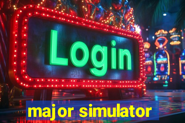 major simulator